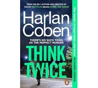 Think twice Harlan Coben (Auteur)
