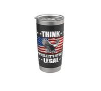Think While Its still Legal Think while it's still Legal Gobelet isotherme en acier inoxydable double paroi