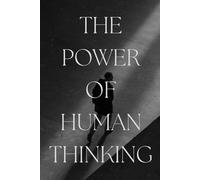 Think Your Way to Success: Master Your Mindset: A Practical Guide to Overcoming Self-Doubt, Rewiring Your Brain, and Achieving Your Full Potential in 30 Days