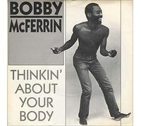 Thinkin' About Your Body