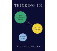 Woo-Kyoung Ahn Thinking 101 (Poche)
