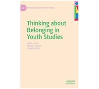 Thinking About Belonging In Youth Studies