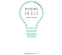 Thinking About Things And Other Frivolities