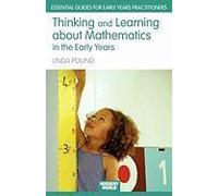 Thinking And Learning About Mathematics In The Early Years