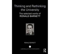 Thinking And Rethinking The University