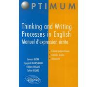 Thinking and Writing Processes in English: Manuel d'expression écrite