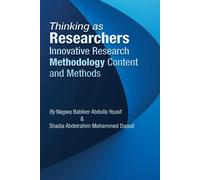 Thinking As Researchers Innovative Research Methodology Content And Methods