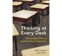 Thinking at Every Desk by Derek Cabrera Paperback Book Derek Cabrera - Laura Colosi (Auteur)