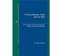 Thinking Between Islam and the West by ChiChung Andy Yu Inconnu (Auteur)