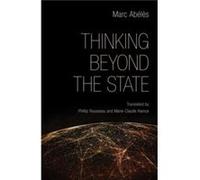 Thinking beyond the State by Marc Abeles Marc Abeles (Auteur)