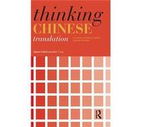 Thinking Chinese Translation by Liu Eric T. Newcastle University UK Hardcover Book Valerie Pellatt (Auteur)