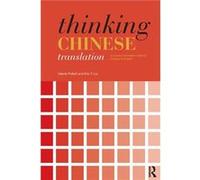 Thinking Chinese Translation by Valerie Pellatt Valerie Pellatt (Auteur)