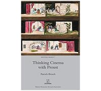 Thinking Cinema With Proust