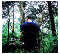 Dub FX – Thinking Clear – CD – Membran