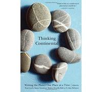 Thinking Continental: Writing the Planet One Place at a Time - [Livre en VO] Susan Naramore Maher, Tom Lynch, Drucilla Wall, O Alan Weltzien (Auteur)