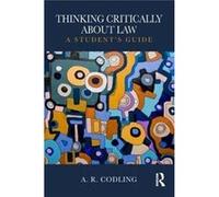 Thinking Critically About Law A R Codling, (Auteur)