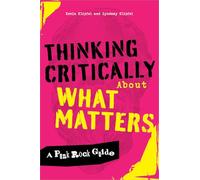 Thinking Critically About What Matters: A Punk Rock Guide