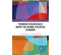Thinking Ecologically About The Global Political Economy