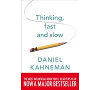 Thinking, Fast and Slow.
