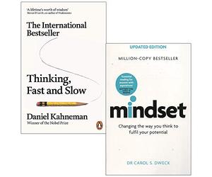 Thinking, Fast and Slow By Daniel Kahneman & Mindset - Updated Edition: Changing The Way You think To Fulfil Your Potential By Dr Carol Dweck 2 Books Collection Set