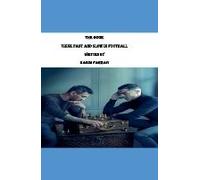 Thinking Fast And Slow In Football