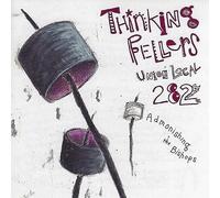 Thinking Fellers Union Local #282 - Admonishing The Bishops