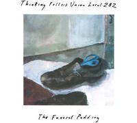 Thinking Fellers Union Local #282 - The Funeral Pudding [Vinyl Lp] Reissue