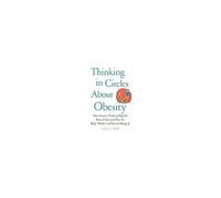 Thinking In Circles About Obesity