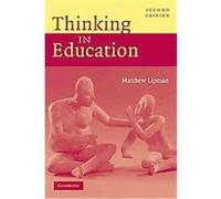 Thinking in Education Matthew Lipman (Auteur)