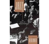 Thinking in Jazz: The Infinity Art of Improvisation