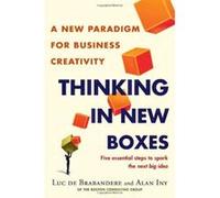 Thinking in New Boxes: A New Paradigm for Business Creativity Alan Iny (Auteur)