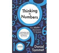 Thinking in Numbers: How Maths Illuminates Our Lives.