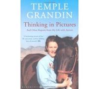 thinking in pictures Grandin, Temple (Auteur)