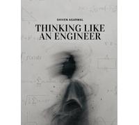 Thinking Like An Engineer: Decomposition, Abstraction and Mathematics from First Principles