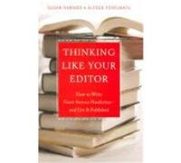 Thinking Like Your Editor Alfred Fortunato, Susan Rabiner (Auteur)