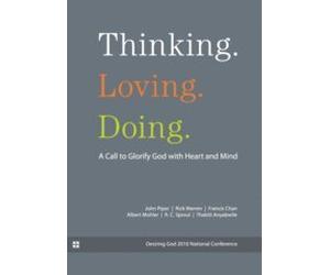 Thinking. Loving. Doing.