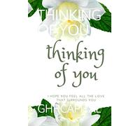 THINKING OF YOU