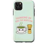 Thinking of You So Matcha Lover Thé Vert Kawaii Pun Graphic Coque pour iPhone 11 Pro Max