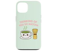 Thinking of You So Matcha Lover Thé Vert Kawaii Pun Graphic Coque pour iPhone 13