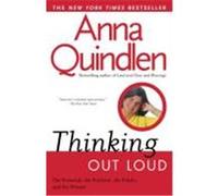 Thinking Out Loud Anna Quindlen (Auteur)