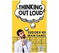 Thinking Out Loud Sudoku 101 Brain Games
