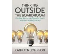 Thinking Outside The Boardroom
