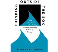 Thinking Outside the Box by OCallaghan & William G. & Jr. William G. O'Callaghan (Auteur)