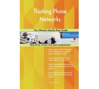 Thinking Phone Networks The Ultimate Step-By-Step Guide