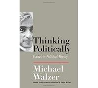 Thinking Politically - Essays In Political Theory