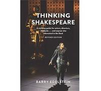 Thinking Shakespeare (Revised Edition): A working guide for actors, directors, students...and anyone else interested in the Bard - [Version Originale] Inconnu (Auteur)