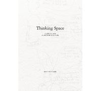 Thinking Space - Readings from a Life in Architecture