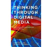 Thinking Through Digital Media