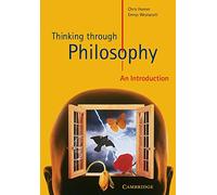 Thinking through Philosophy: An Introduction