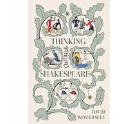 Thinking Through Shakespeare